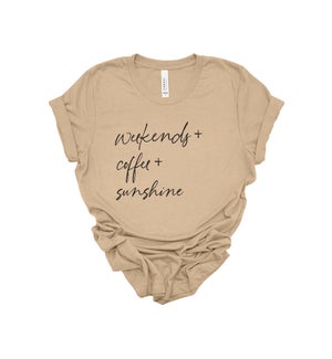 Weekends Coffee Sunshine Tee